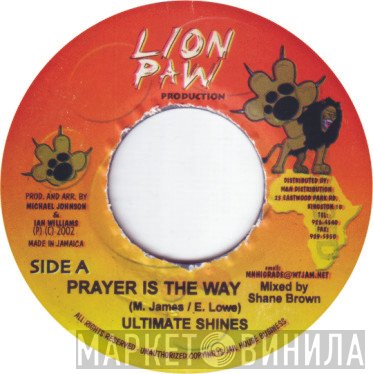 Ultimate Shines - Prayer Is The Way