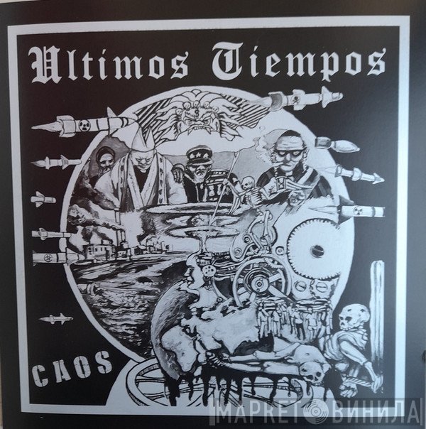 Ultimos Tiempos  - Caos