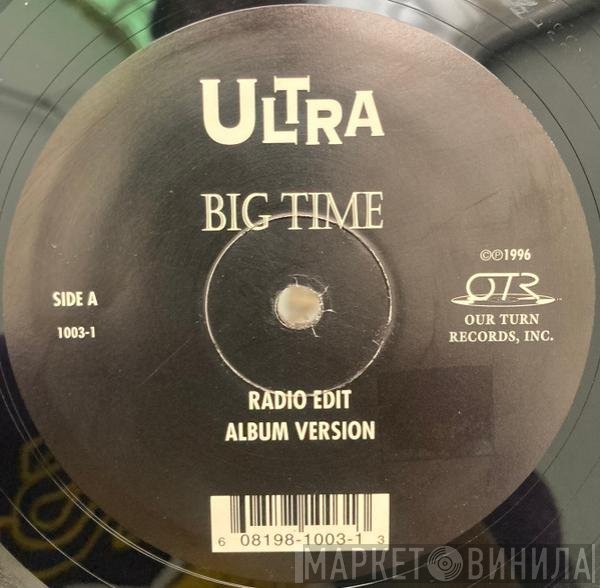 Ultra  - Big Time