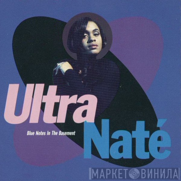 Ultra Naté  - Blue Notes In The Basement
