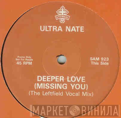 Ultra Naté - Deeper Love (Missing You)