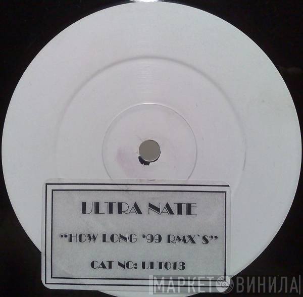 Ultra Naté - How Long ('99 Rmx's)