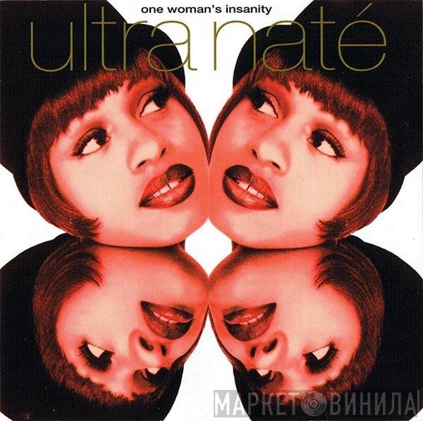 Ultra Naté  - One Woman's Insanity
