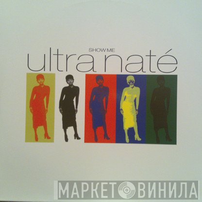 Ultra Naté  - Show Me