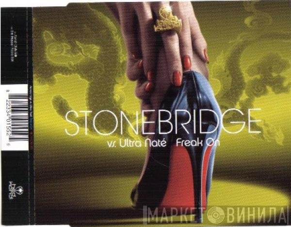 Ultra Naté, StoneBridge - Freak On