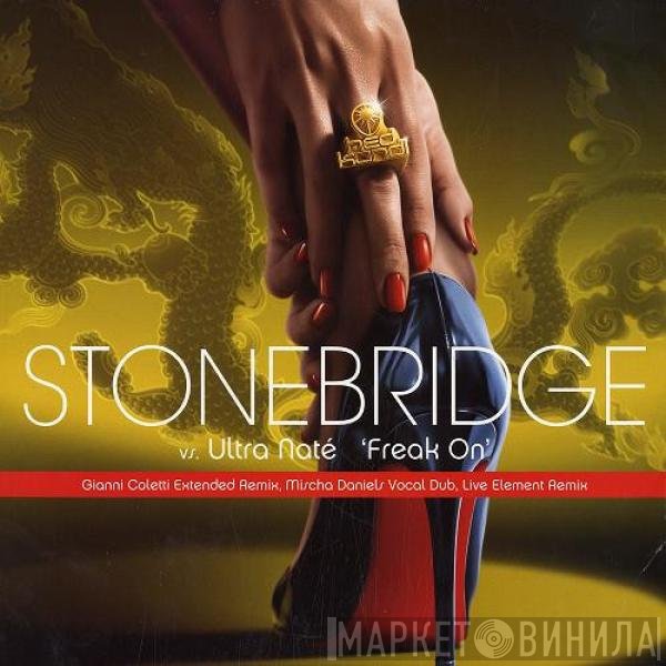 Ultra Naté, StoneBridge - Freak On
