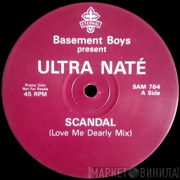 Ultra Naté, The Basement Boys - Scandal