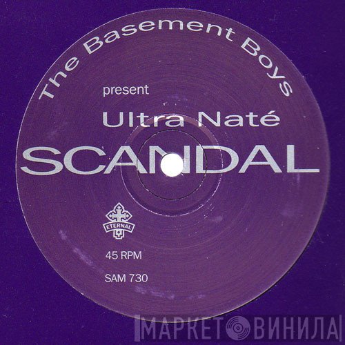 Ultra Naté, The Basement Boys - Scandal