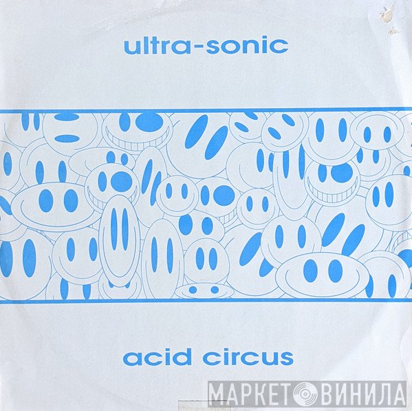 Ultra-Sonic  - Acid Circus