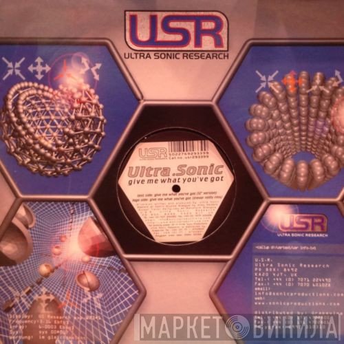 Ultra-Sonic - Give Me What You've Got
