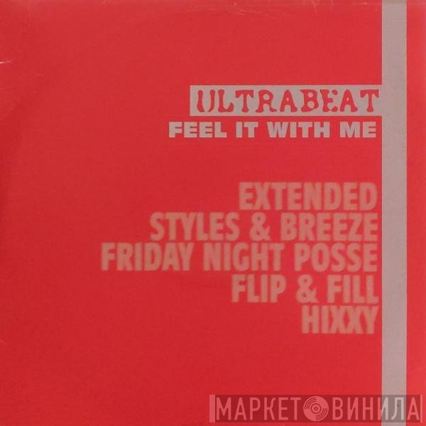 Ultrabeat - Feel It With Me