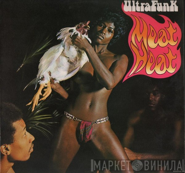 Ultrafunk  - Meat Heat