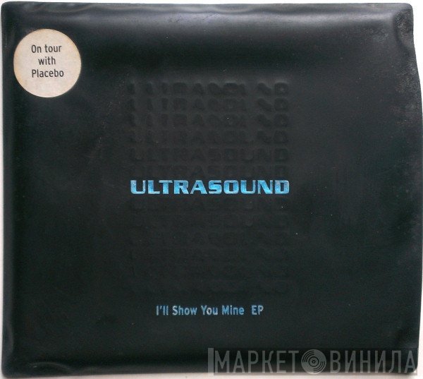 Ultrasound  - I'll Show You Mine EP