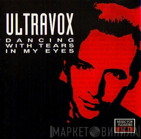Ultravox  - Dancing With Tears In My Eyes