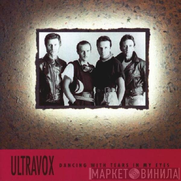 Ultravox - Dancing With Tears In My Eyes