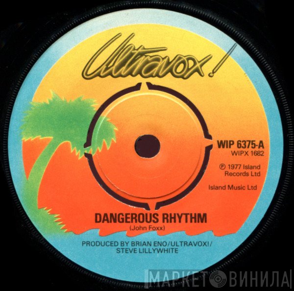 Ultravox  - Dangerous Rhythm