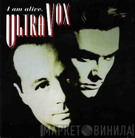 Ultravox  - I Am Alive