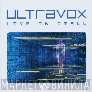 Ultravox  - Live In Italy