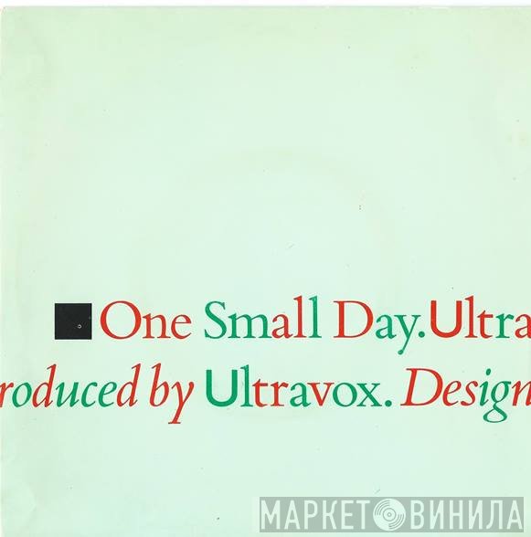 Ultravox  - One Small Day