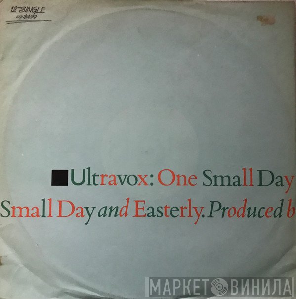 Ultravox  - One Small Day