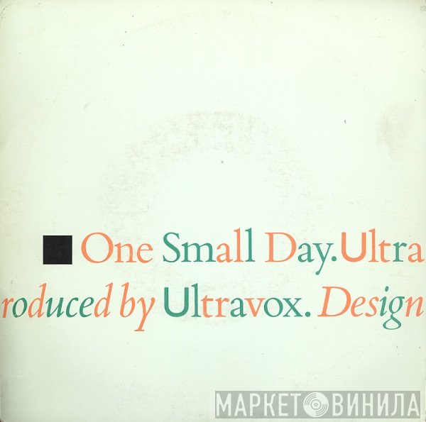Ultravox  - One Small Day