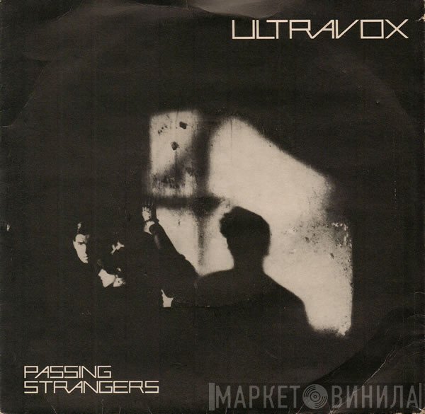 Ultravox - Passing Strangers