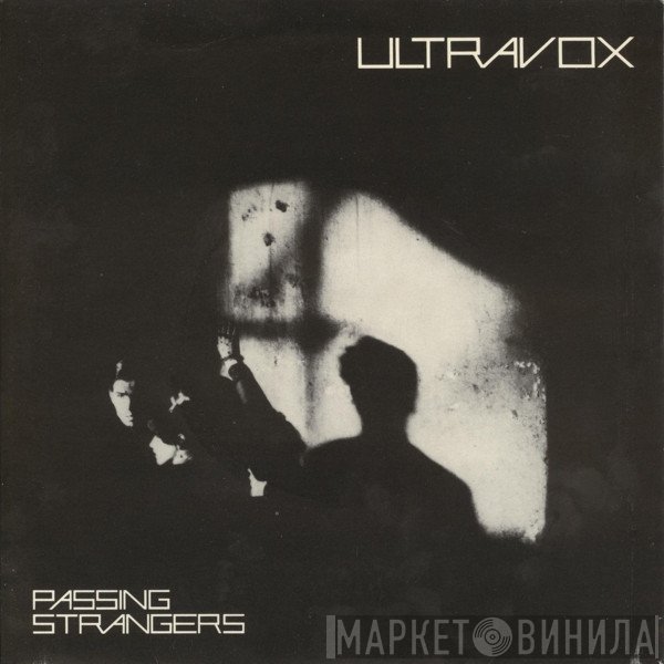 Ultravox  - Passing Strangers