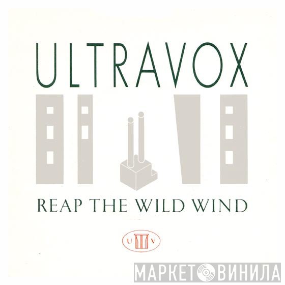 Ultravox - Reap The Wild Wind