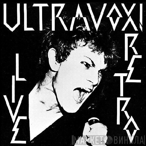 Ultravox  - Retro (Live)