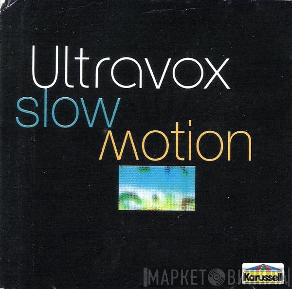 Ultravox  - Slow Motion
