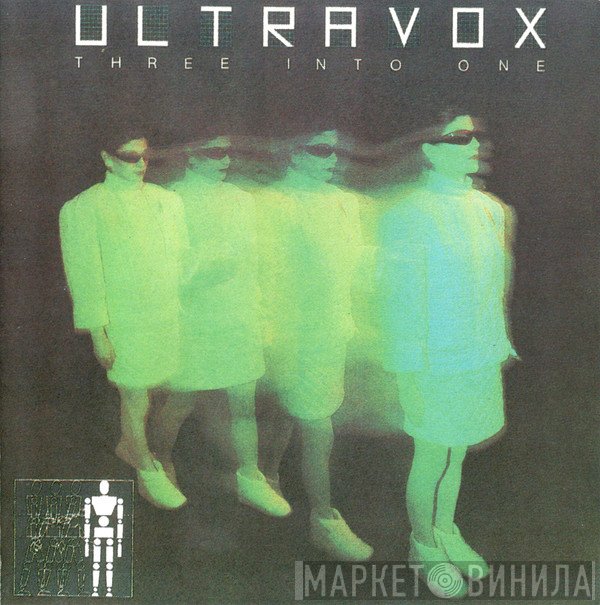 Ultravox  - Three Into One