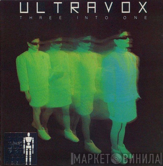 Ultravox  - Three Into One