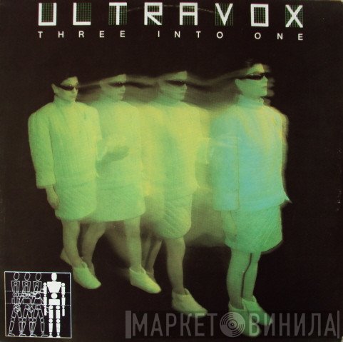 Ultravox  - Three Into One
