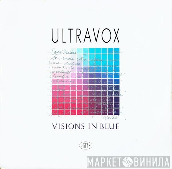 Ultravox  - Visions In Blue