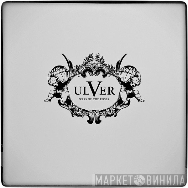 Ulver  - Wars Of The Roses