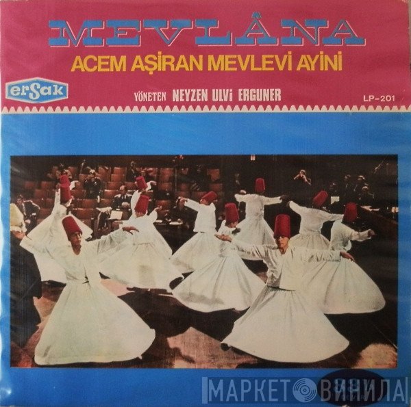 Ulvi Erguner - Mevlana - Acem Aşiran Mevlevi Ayini