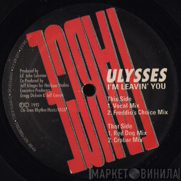 Ulysses - I'm Leavin' You