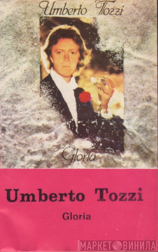 Umberto Tozzi  - Gloria