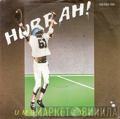 Umberto Tozzi  - Hurrah!