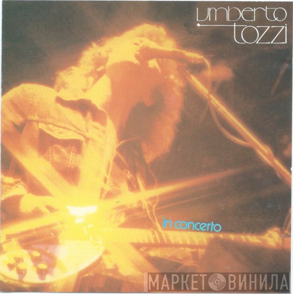 Umberto Tozzi  - In Concerto