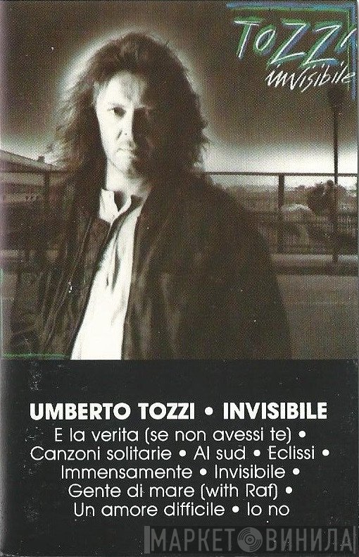 Umberto Tozzi  - Invisibile