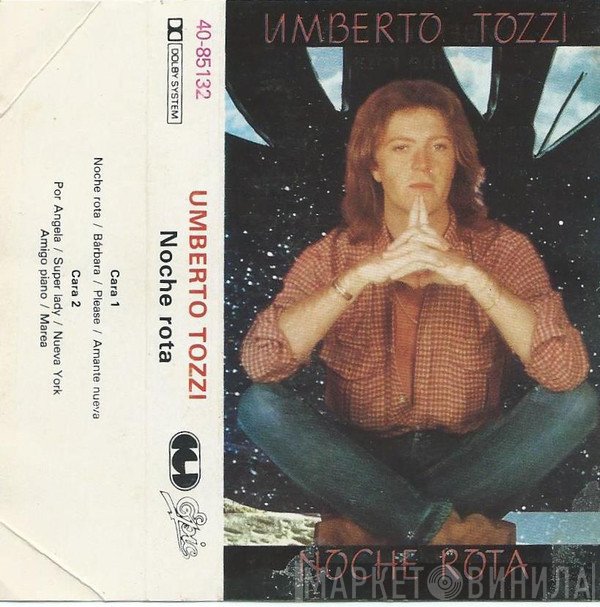 Umberto Tozzi  - Noche Rota