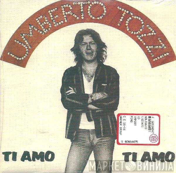 Umberto Tozzi  - Ti Amo