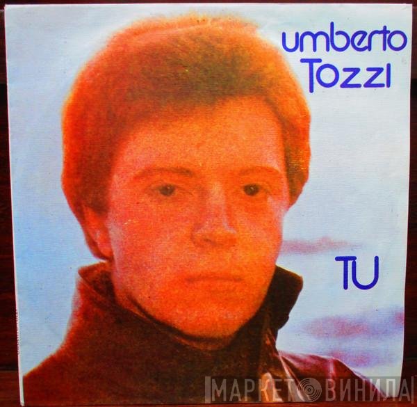 Umberto Tozzi  - Tu