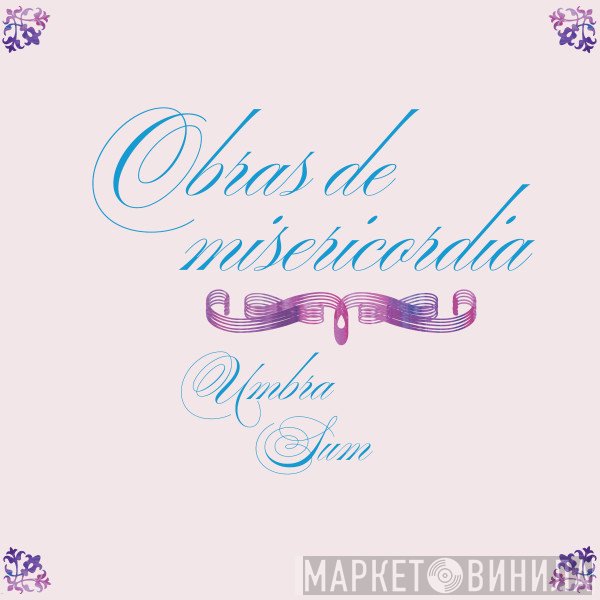 Umbra Sum - Obras de Misericordia
