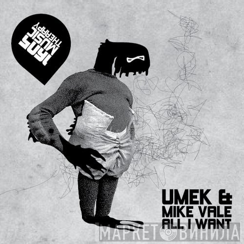 Umek & Mike Vale   - All I Want