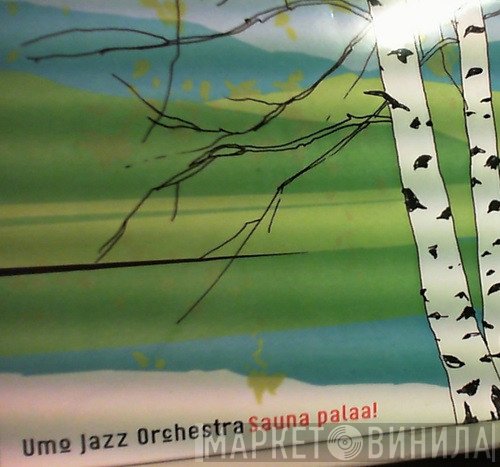 Umo Jazz Orchestra - Sauna Palaa!