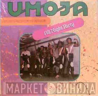 Umoja   - All Night Party