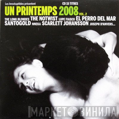 - Un Printemps 2008 - Vol. 2
