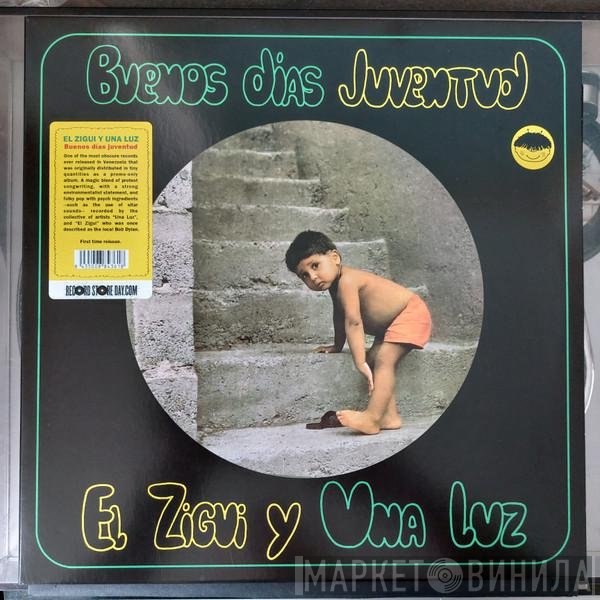 Una Luz, El Zigui - Buenos Dias Juventud